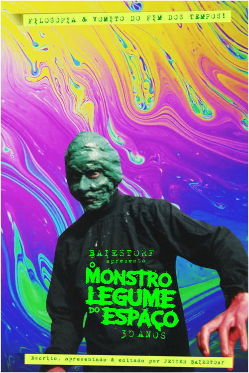 Baiestorf Apresenta O Monstro Legume do Espaço 30 Anos (2025) poster