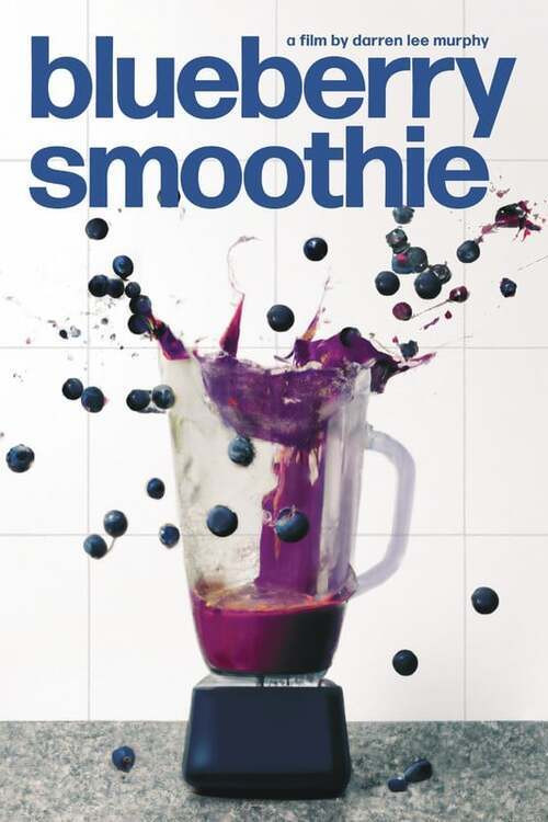 Blueberry Smoothie (2023) poster