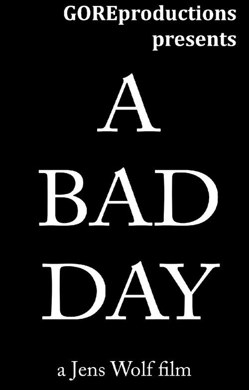 A Bad Day (1999) poster
