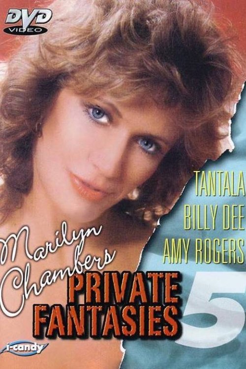 Marilyn Chambers' Private Fantasies 5 (1985) poster