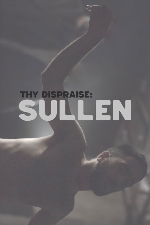 Thy Dispraise: Sullen (2020) poster