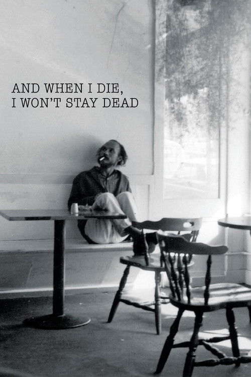And When I Die, I Won't Stay Dead (2015) poster