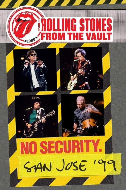 The Rolling Stones: From the Vault - No Security. San Jose ’99 (2018) poster