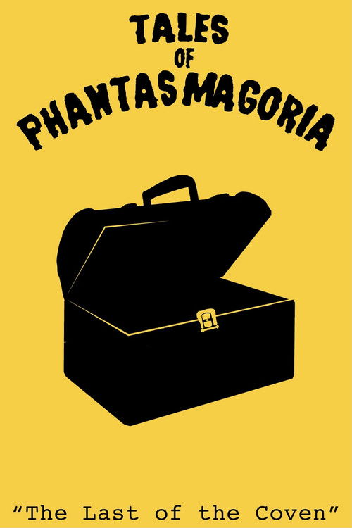 Tales of Phantasmagoria: The Last of the Coven (2019) poster
