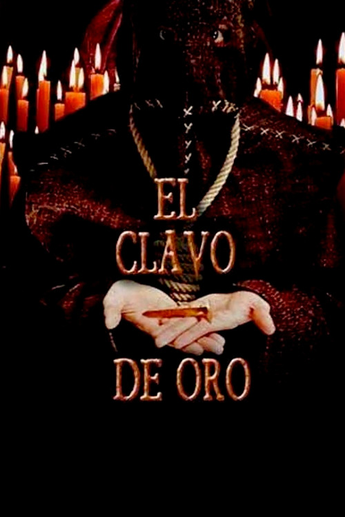 El clavo de oro (2014) poster