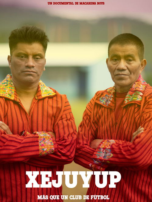 Xejuyup más que un club de fútbol (2022) poster