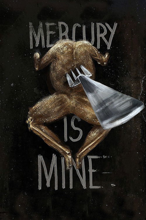 Mercury Is Mine (2016) poster