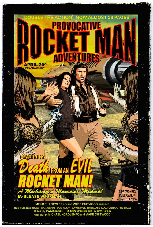 Rocket Man: Death From An Evil Rocket Man (2008) poster