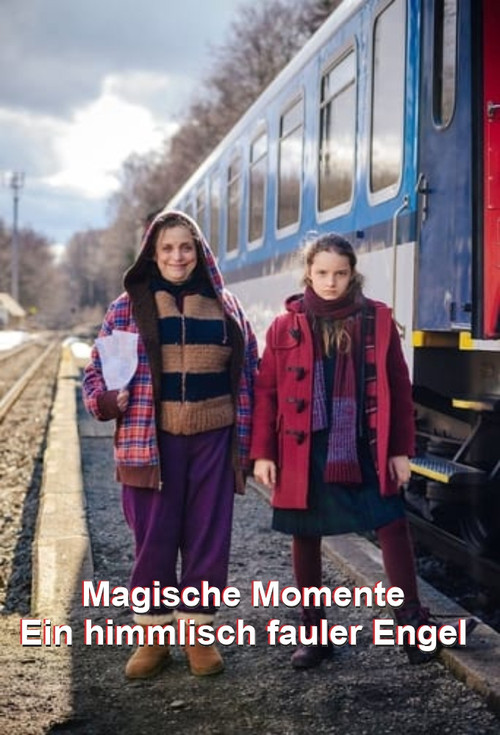 Magische Momente - Ein himmlisch fauler Engel (2019) poster