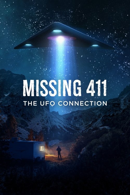 Missing 411: The U.F.O. Connection (2023) poster