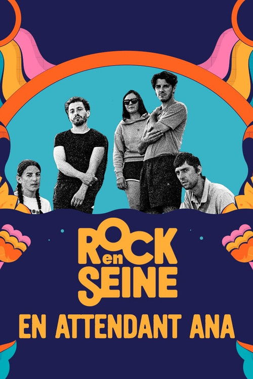 En attendant Ana - Rock en Seine 2023 (2023) poster