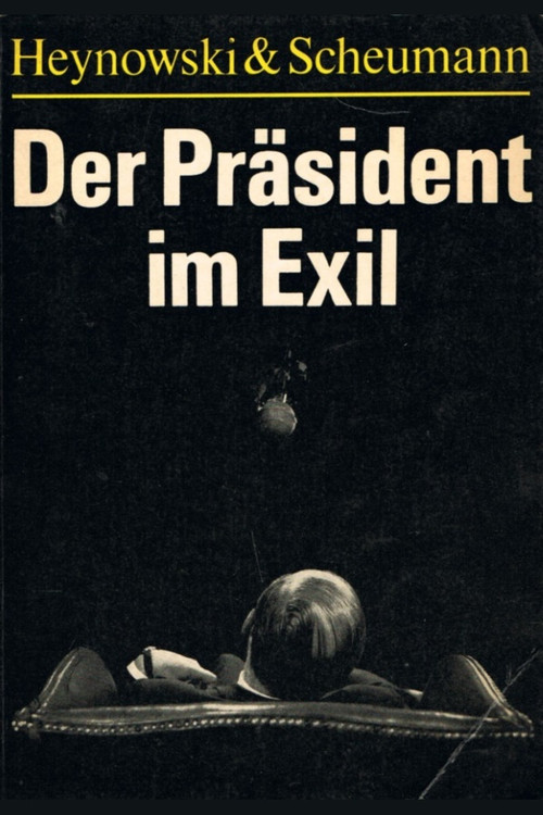 The President in Exile (1969) poster