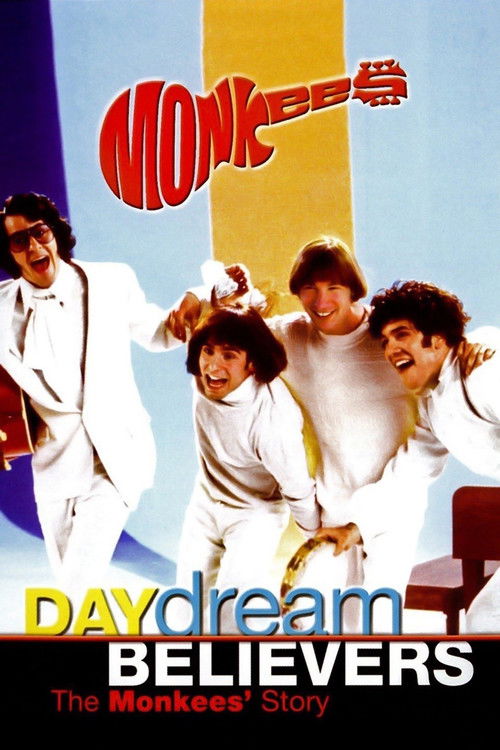 Daydream Believers: The Monkees' Story (2000) poster