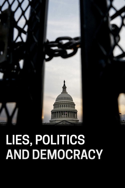 Lies, Politics and Democracy (2022) poster