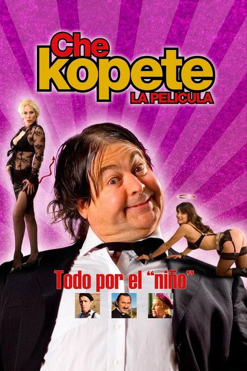 Che Kopete: La Película (2007) poster