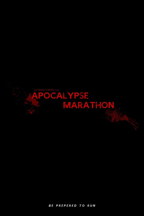 Apocalypse Marathon (2013) poster