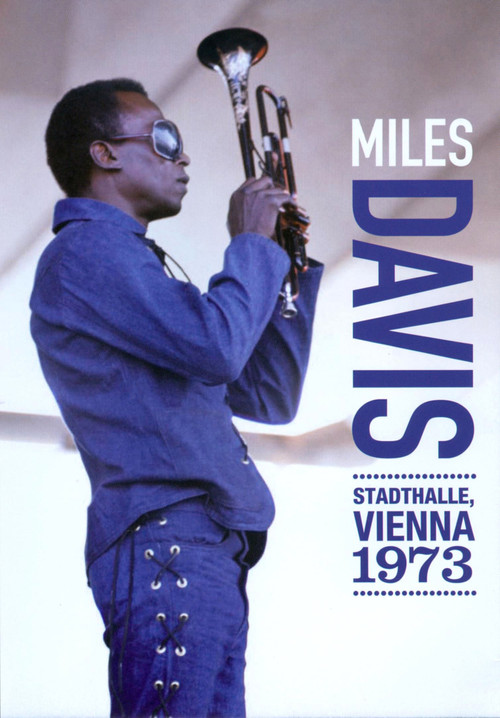 Miles Davis: Stadthalle, Vienna 1973 (2009) poster