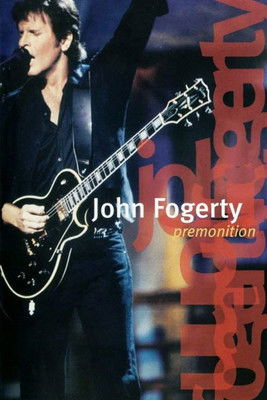 John Fogerty: Premonition (1998) poster