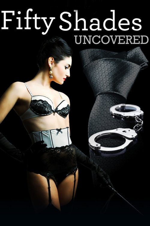 Fifty Shades Uncovered (2015) poster