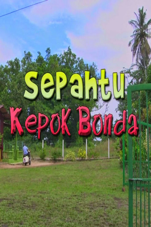 Sepahtu Kepok Bonda (2014) poster