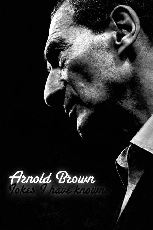 Arnold Brown: Jokes I Have Known (2011) poster