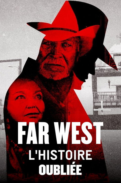 Far West, l'histoire oubliée (2022) poster