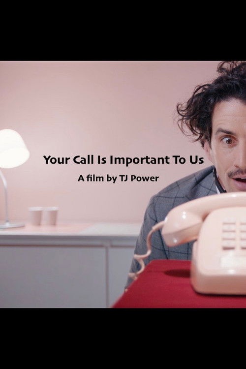 Your Call Is Important to Us (2018) poster