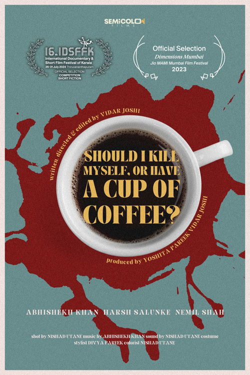 Should I Kill Myself, Or Have A Cup Of Coffee? (2023) poster