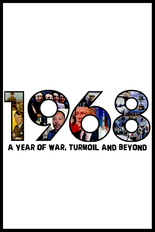 1968: A Year of War, Turmoil and Beyond (2018) poster