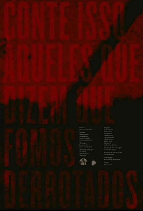 Tell This to Those Who Say We've Been Defeated (2018) poster