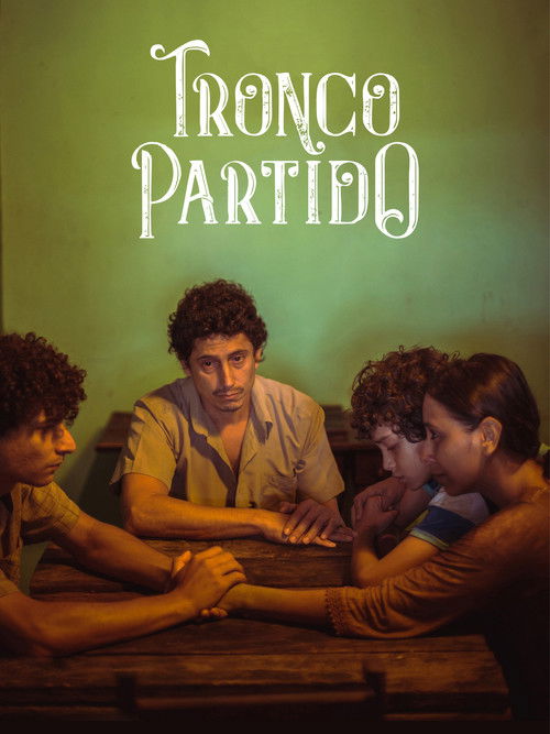 Tronco Partido poster