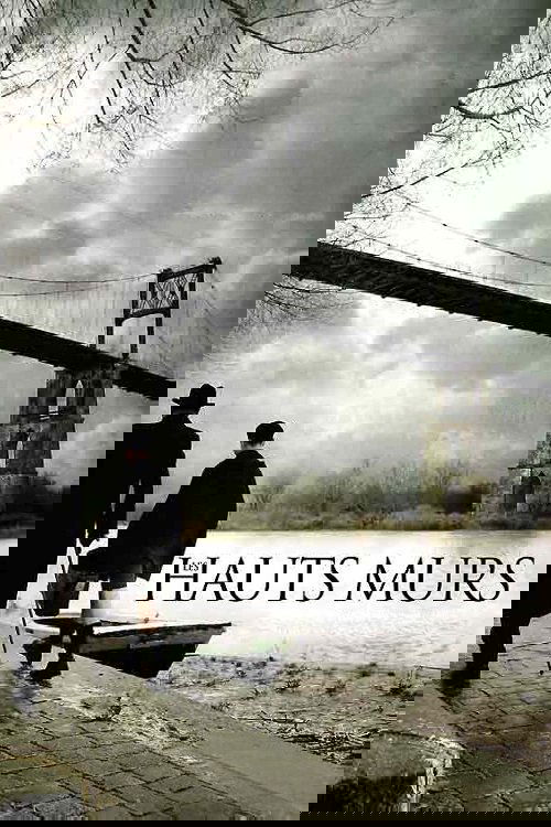 Les hauts murs (2008) poster