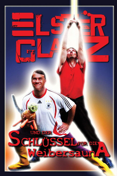 Elsterglanz und der Schlüssel für die Weibersauna (2016) poster