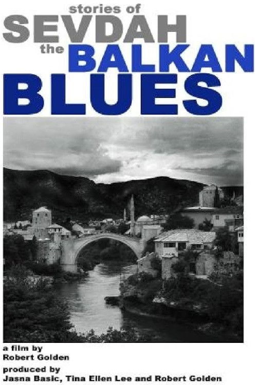 Stories of Sevdah-the Balkan Blues (2007) poster