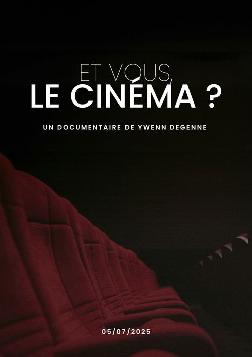Et vous, Le cinéma ? (2025) poster