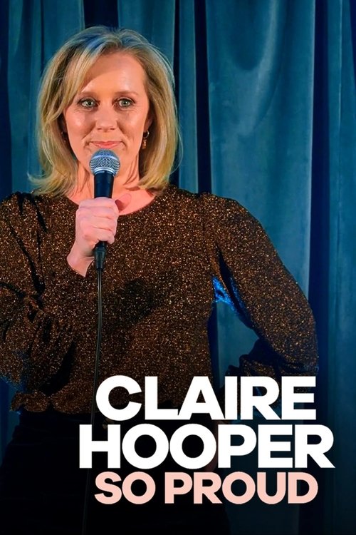 Claire Hooper: So Proud (2024) poster