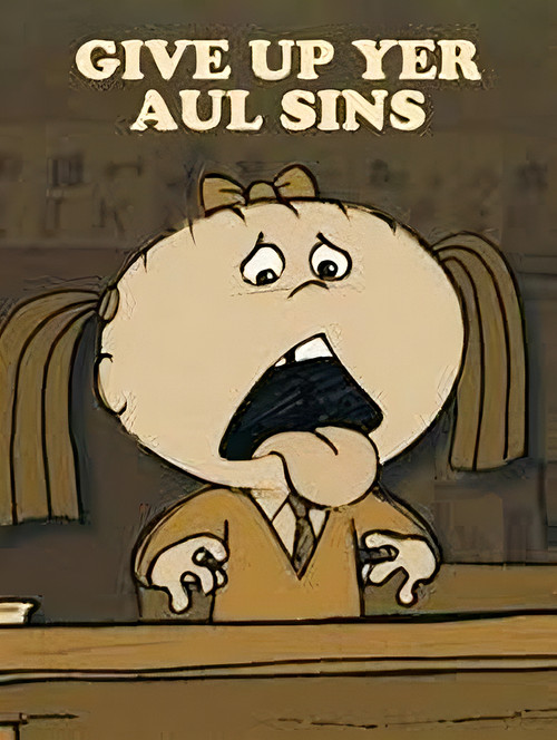 Give Up Yer Aul Sins (2002) poster