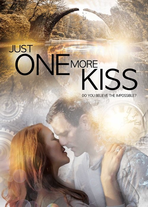 Just One More Kiss (2019) poster
