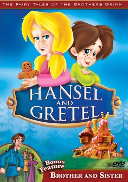 The Fairy Tales of the Brothers Grimm: Hansel and Gretel / Brother and Sister (2005) poster