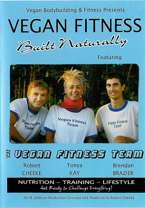 Vegan Fitness: Built Naturally (2005) poster