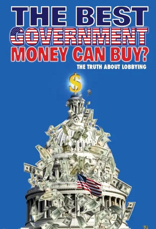 The Best Government Money Can Buy? (2009) poster