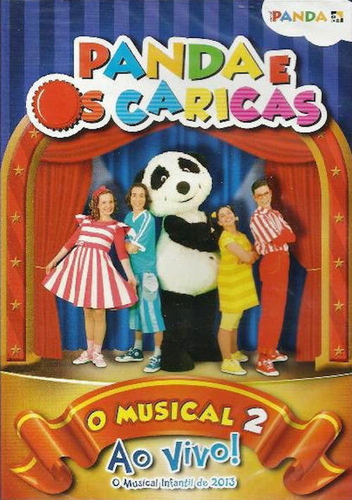 Panda e os Caricas - O Musical Ao Vivo 2 (2013) poster