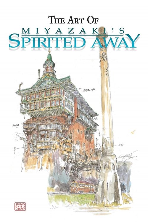 The Art of 'Spirited Away' (2003) poster