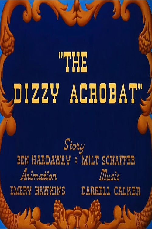 The Dizzy Acrobat (1943) poster