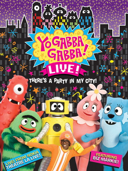 Yo Gabba Gabba: There's a Party in My City! Live Concert (2012) poster