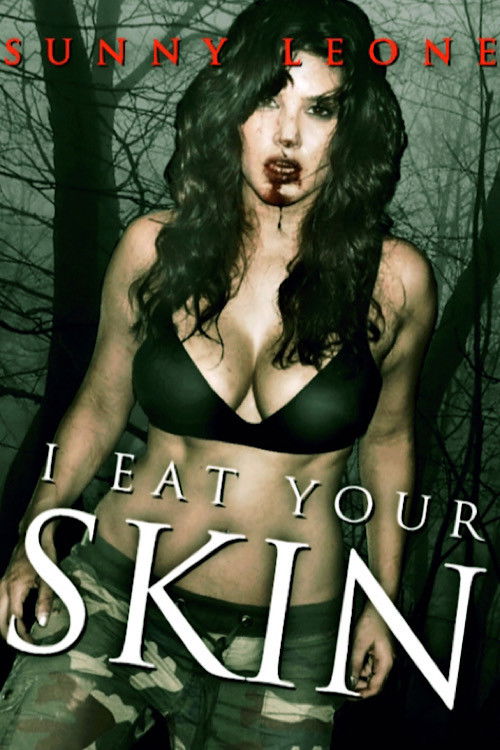 I Eat Your Skin (2019) poster