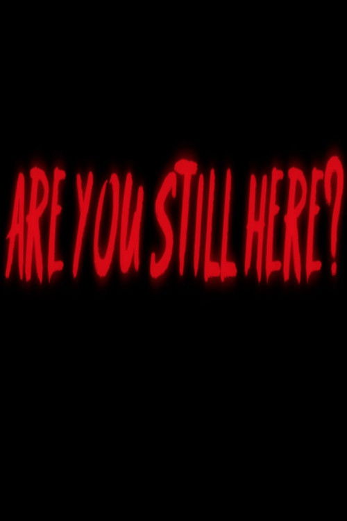 Are You Still Here? (2020) poster