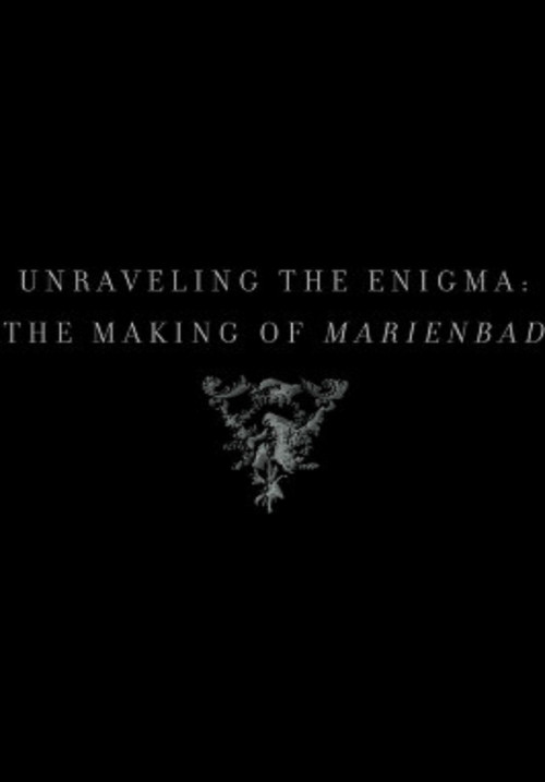 Unraveling the Enigma: The Making of Marienbad (2009) poster