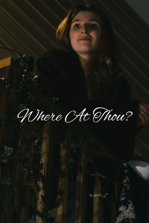 Where At Thou? (2025) poster