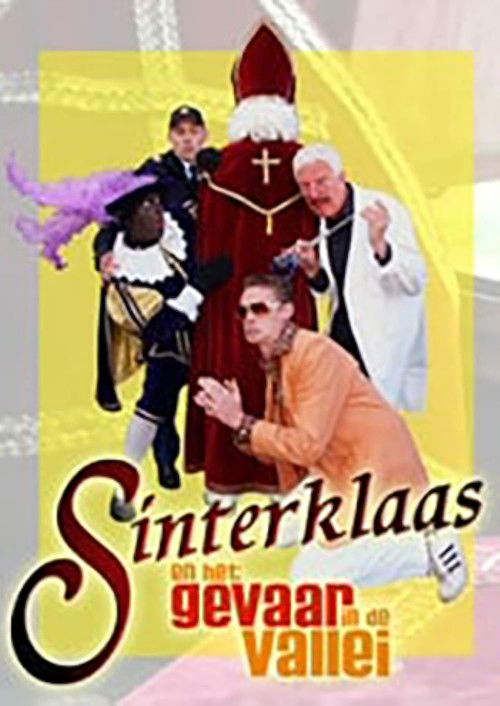 Sinterklaas en het Gevaar in de Vallei (2003) poster